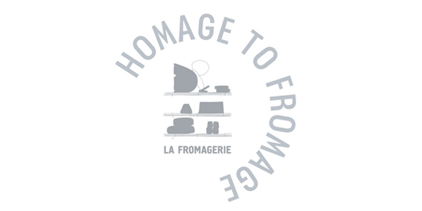 HOMAGE TO FROMAGE